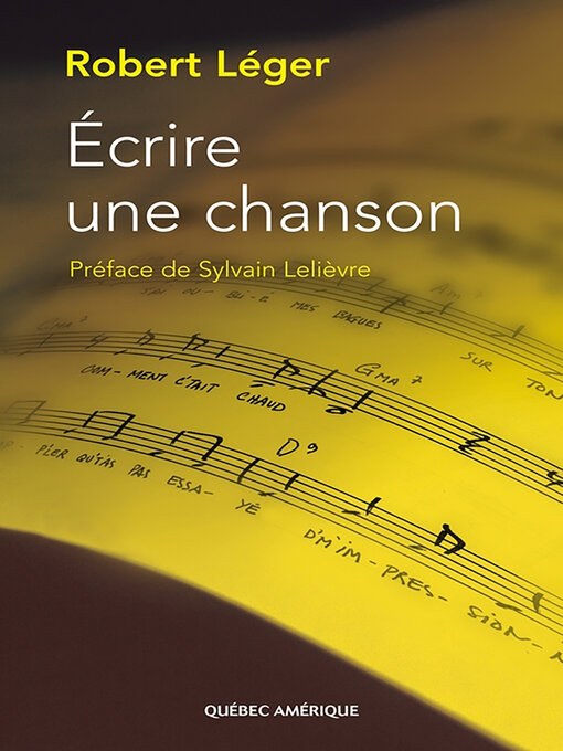 Title details for Écrire une chanson by Robert Léger - Available